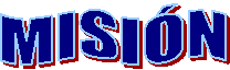 MISIÓN